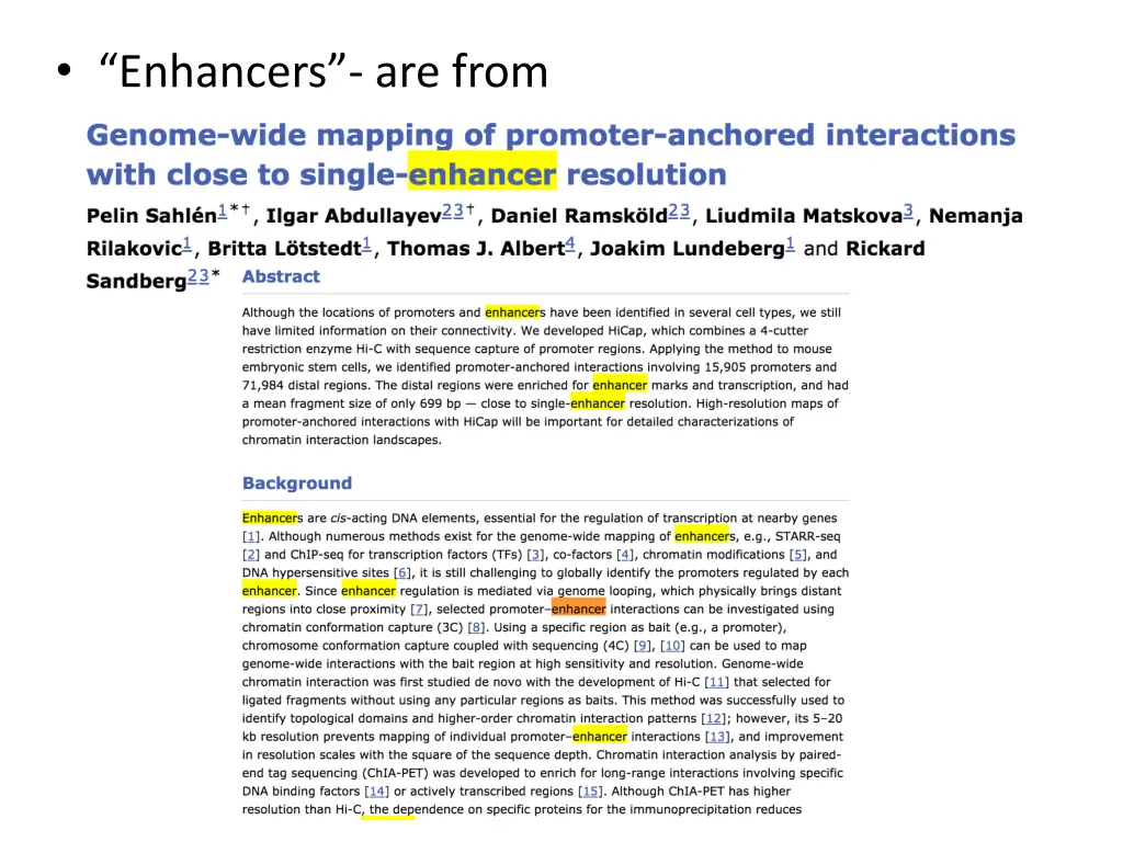 enhancers are from