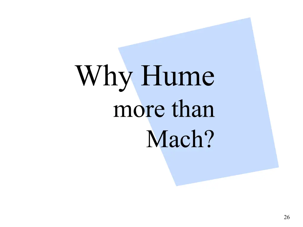 why hume more than mach