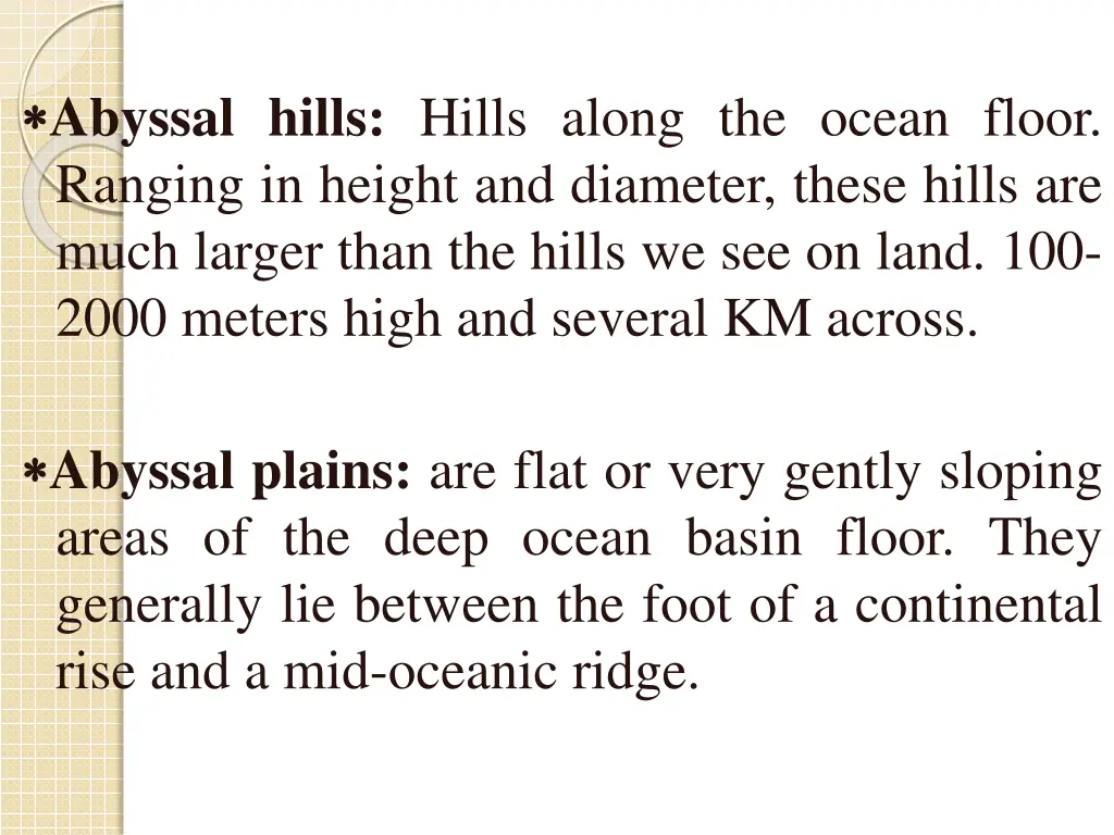 abyssal hills hills along the ocean floor ranging