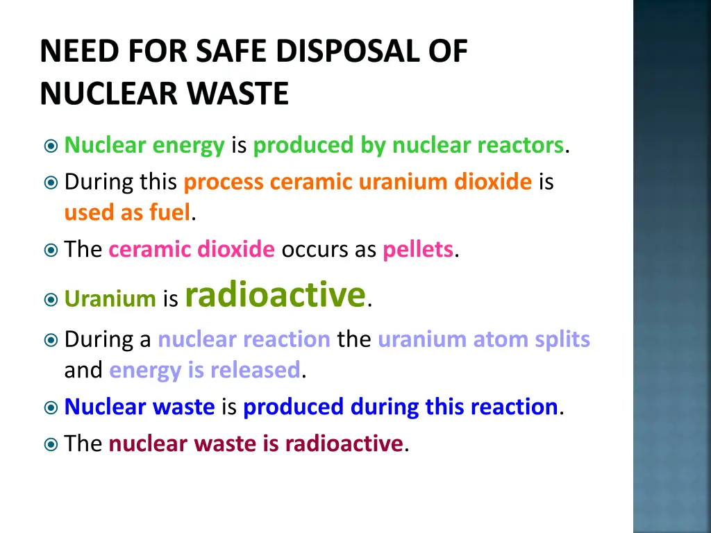 need for safe disposal of nuclear waste