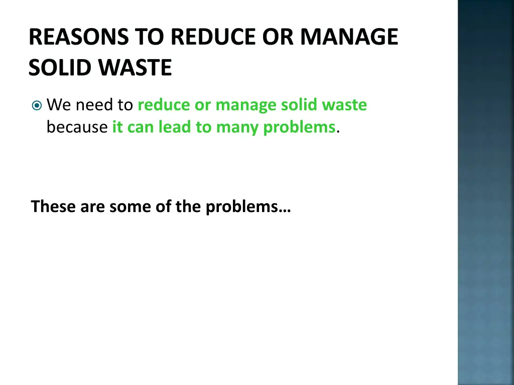 reasons to reduce or manage solid waste