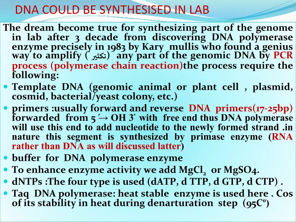 dna could be synthesised in lab