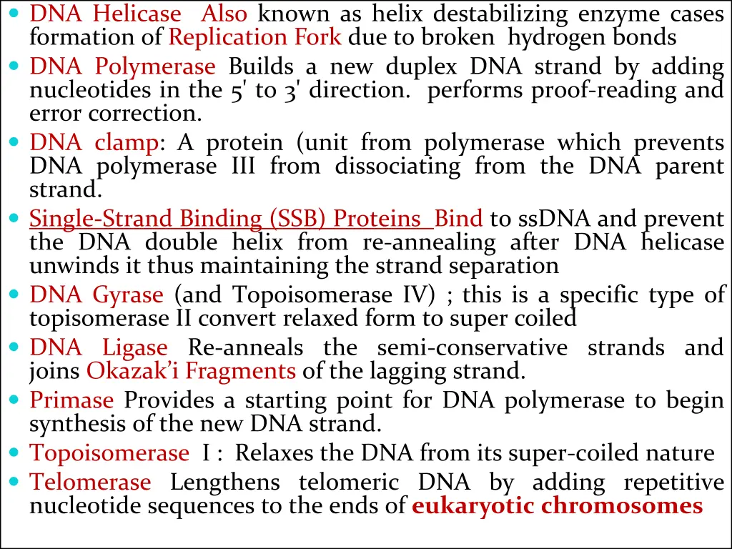 dna helicase also known as helix destabilizing