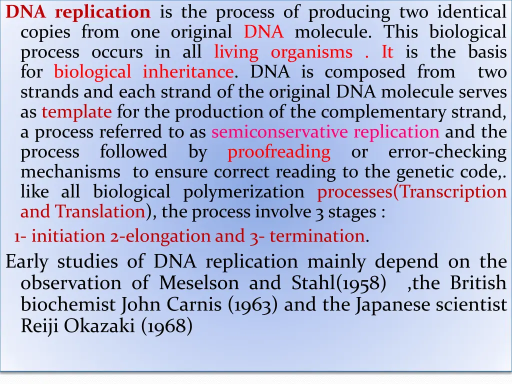 dna replication is the process of producing