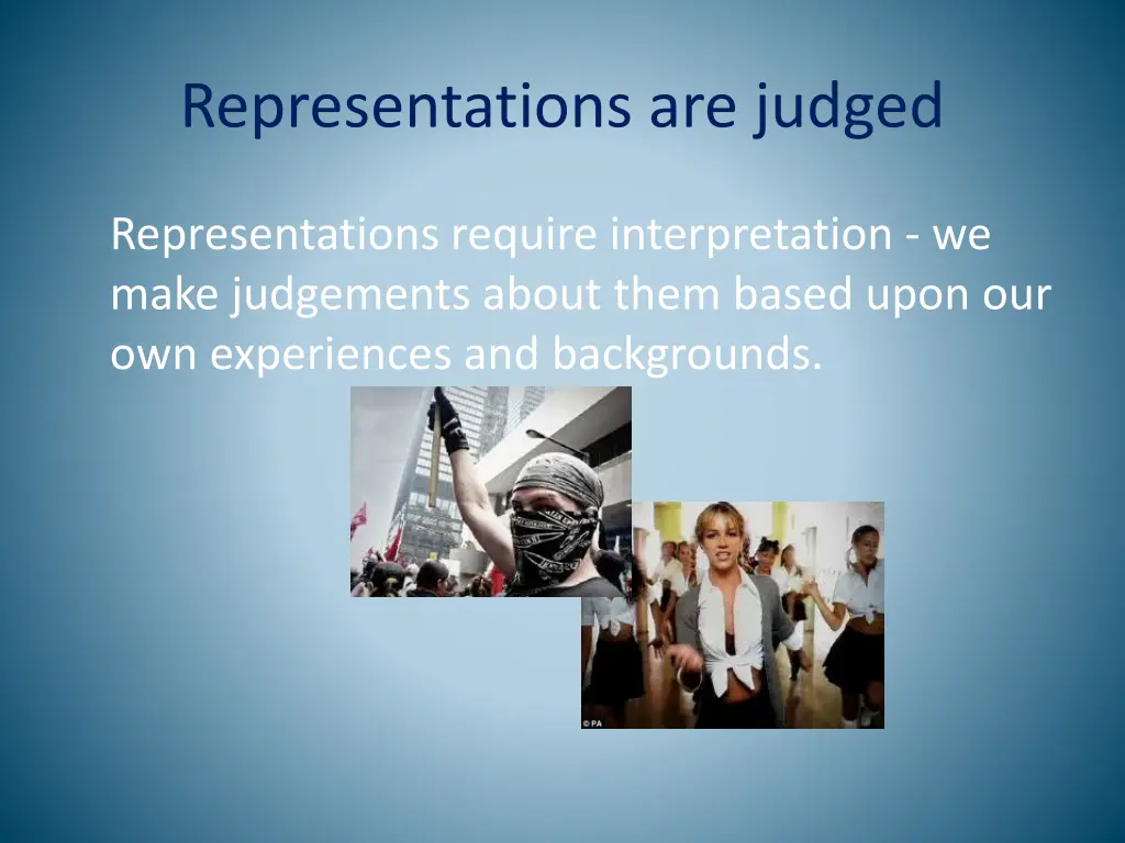 representations are judged