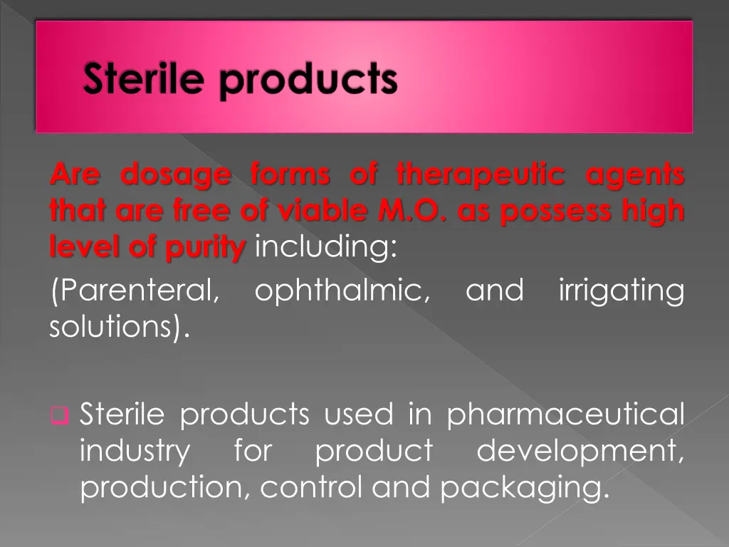 sterile products