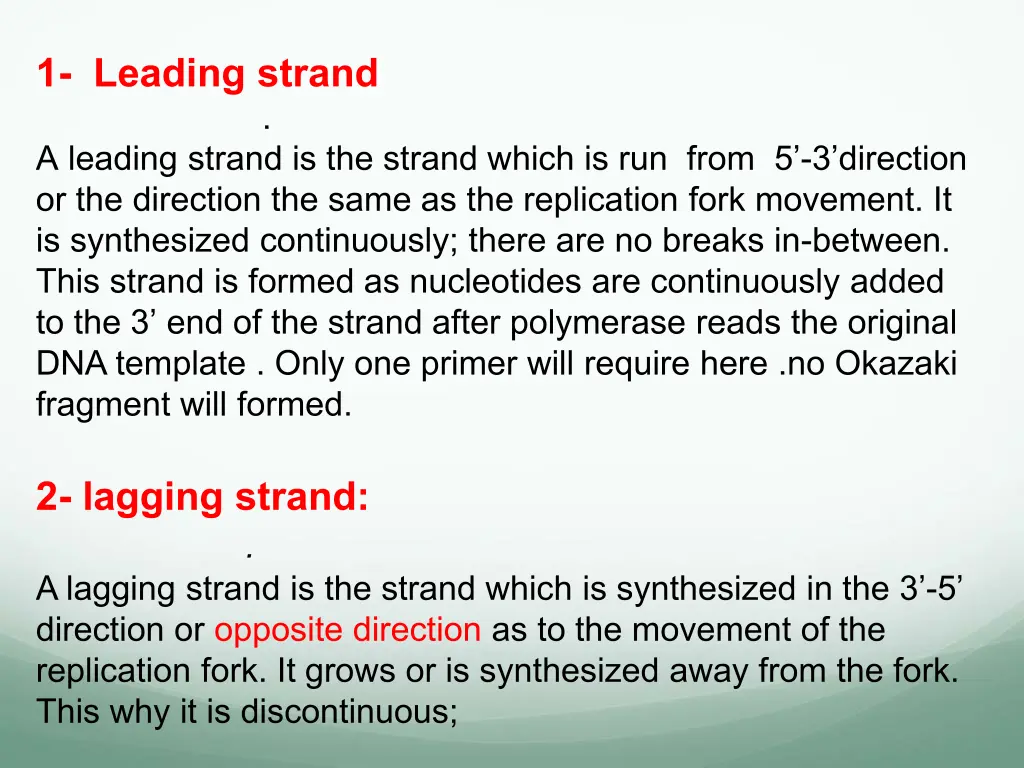 1 leading strand a leading strand is the strand