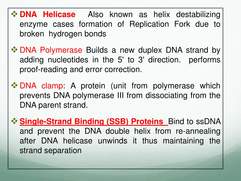 dna helicase also known as helix destabilizing