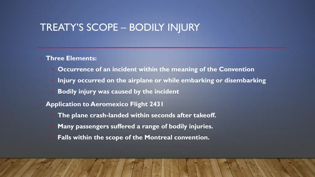 treaty s scope bodily injury