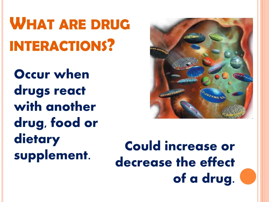 w hat are drug interactions