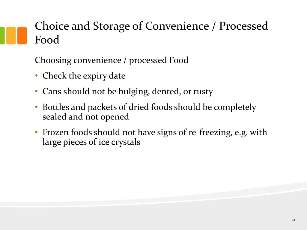 choice and storage of convenience processed food 1