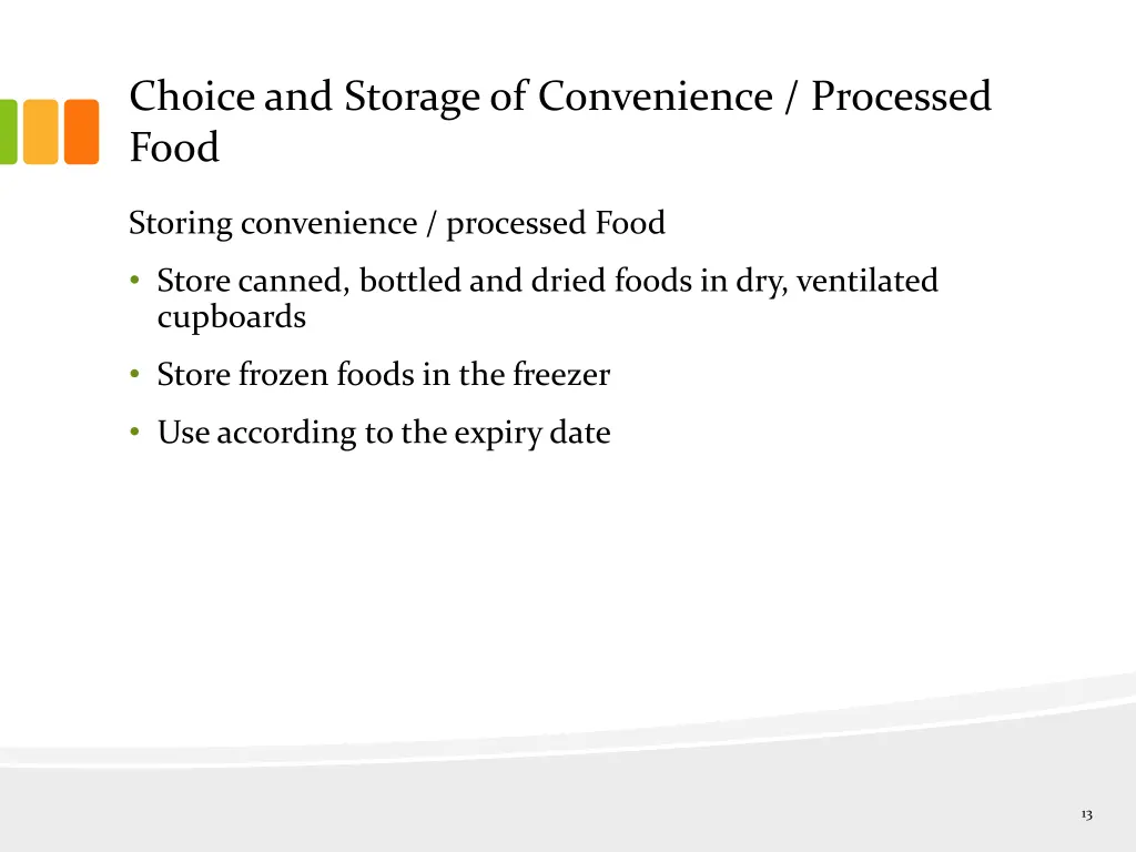 choice and storage of convenience processed food 2