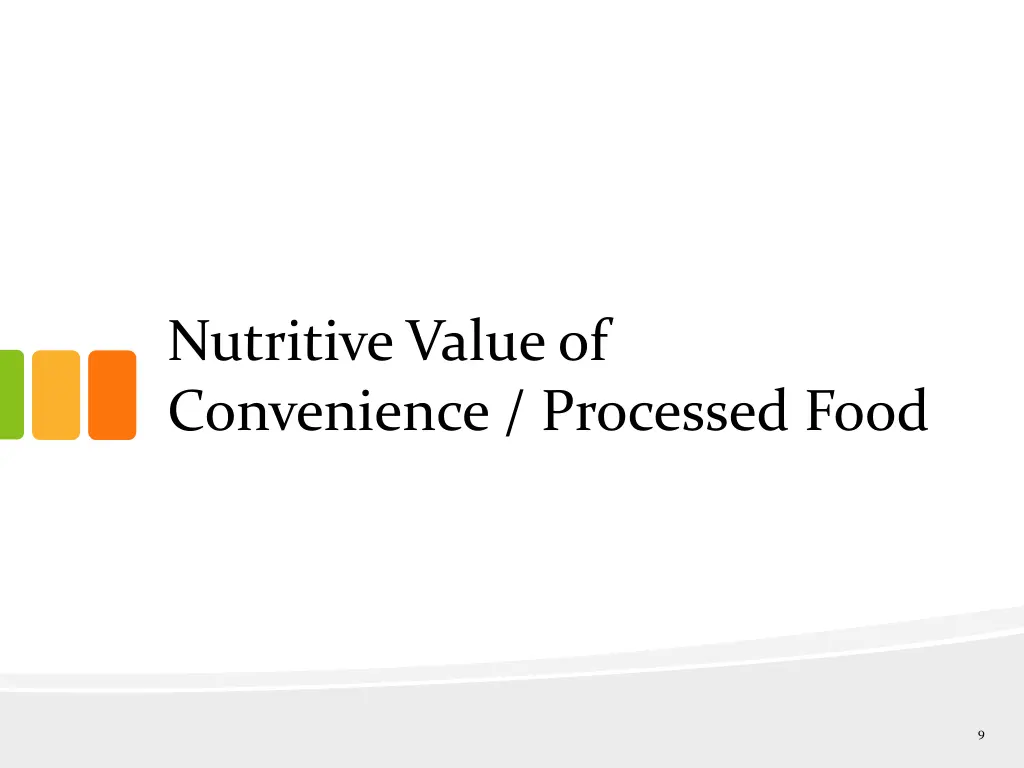 nutritive value of convenience processed food