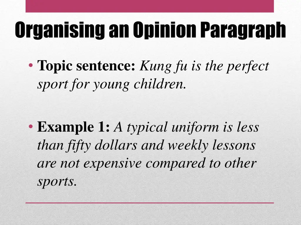 organising an opinion paragraph