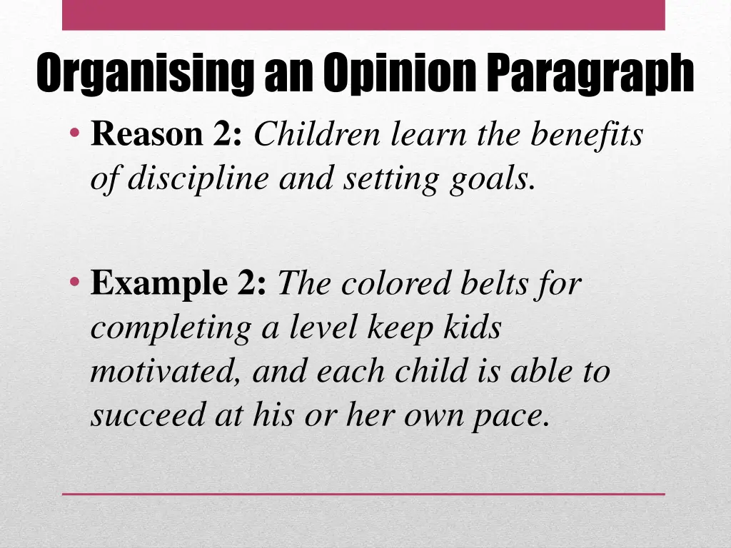 organising an opinion paragraph reason 2 children