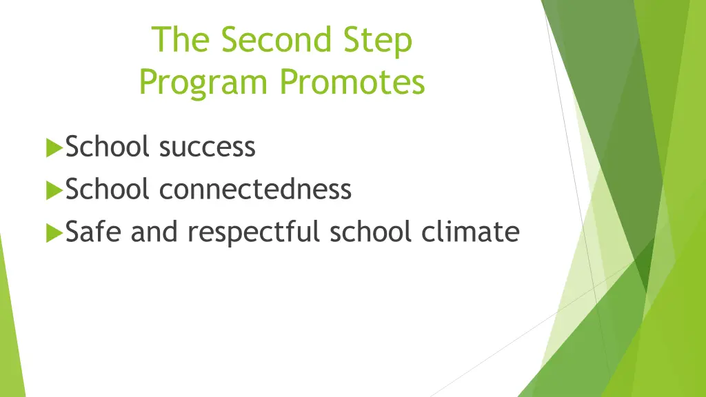 the second step program promotes