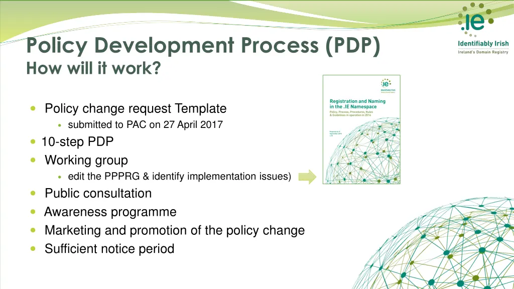 policy development process pdp how will it work