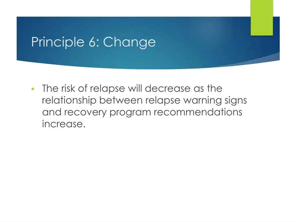 principle 6 change