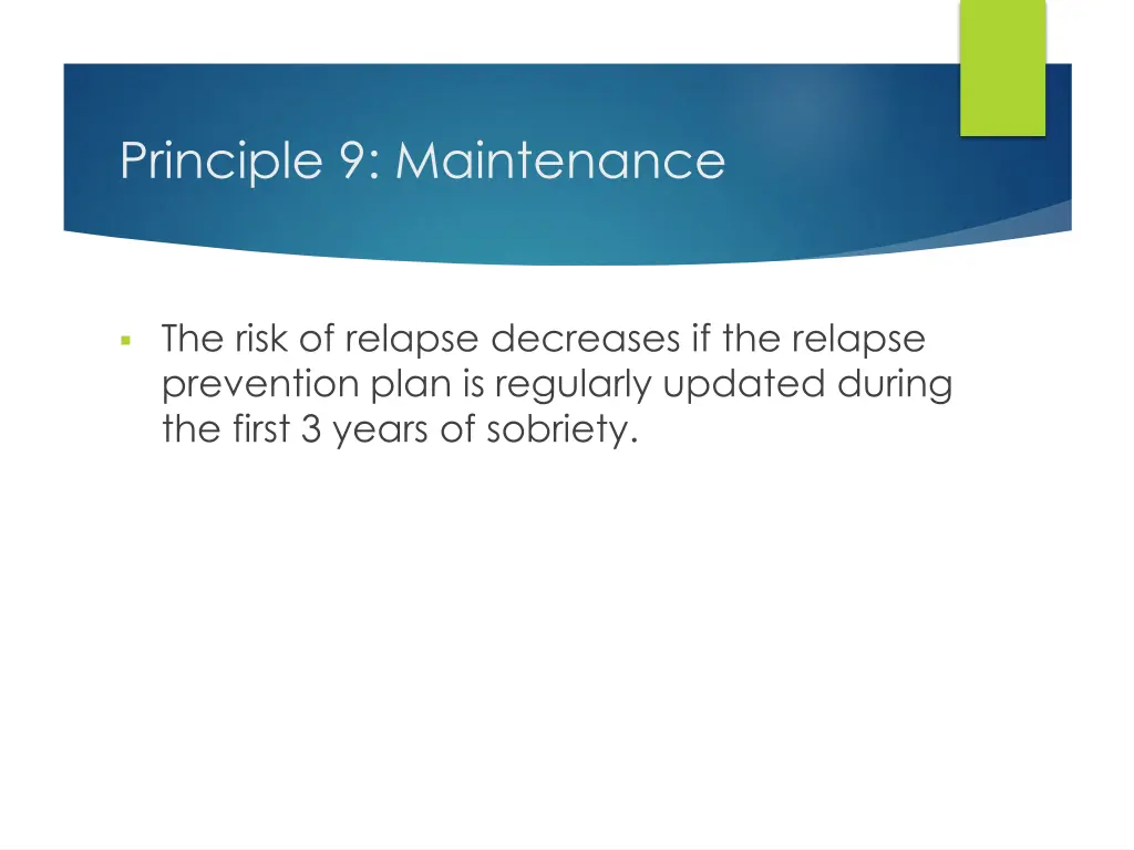 principle 9 maintenance