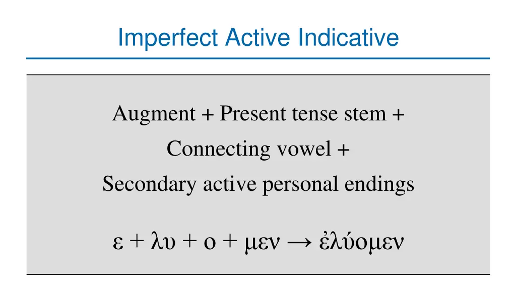 imperfect active indicative