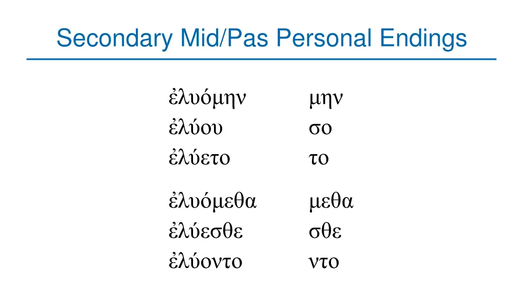 secondary mid pas personal endings