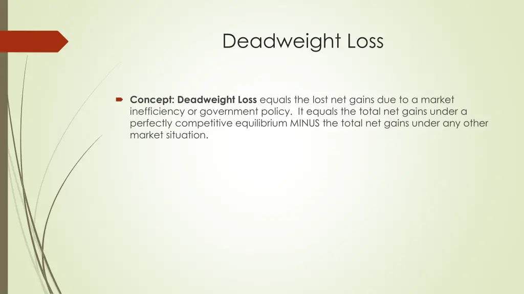 deadweight loss