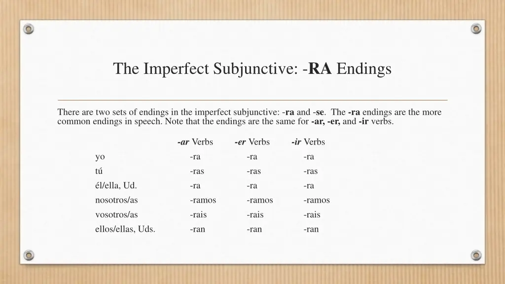 the imperfect subjunctive ra endings