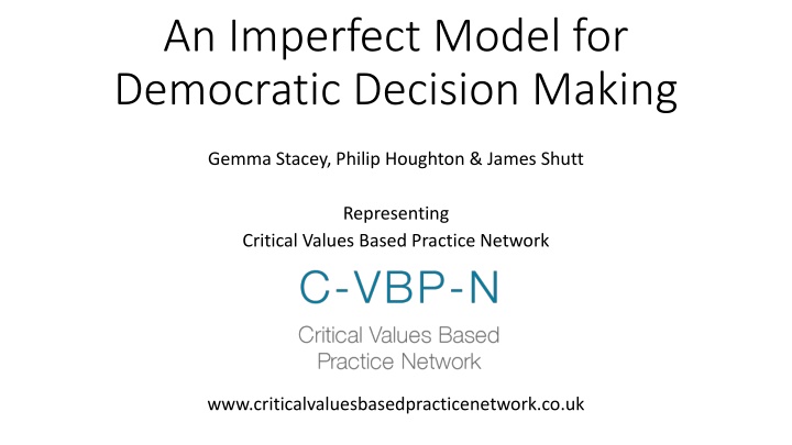 an imperfect model for democratic decision making