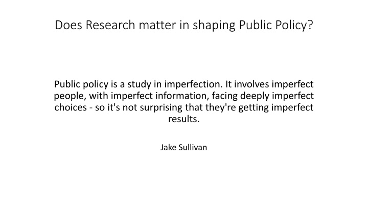 does research matter in shaping public policy