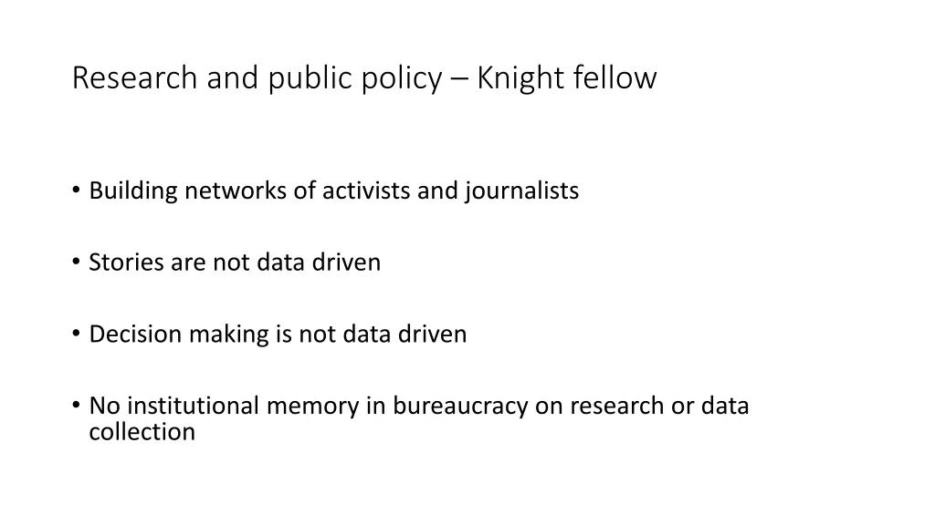 research and public policy knight fellow