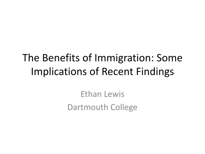 the benefits of immigration some implications