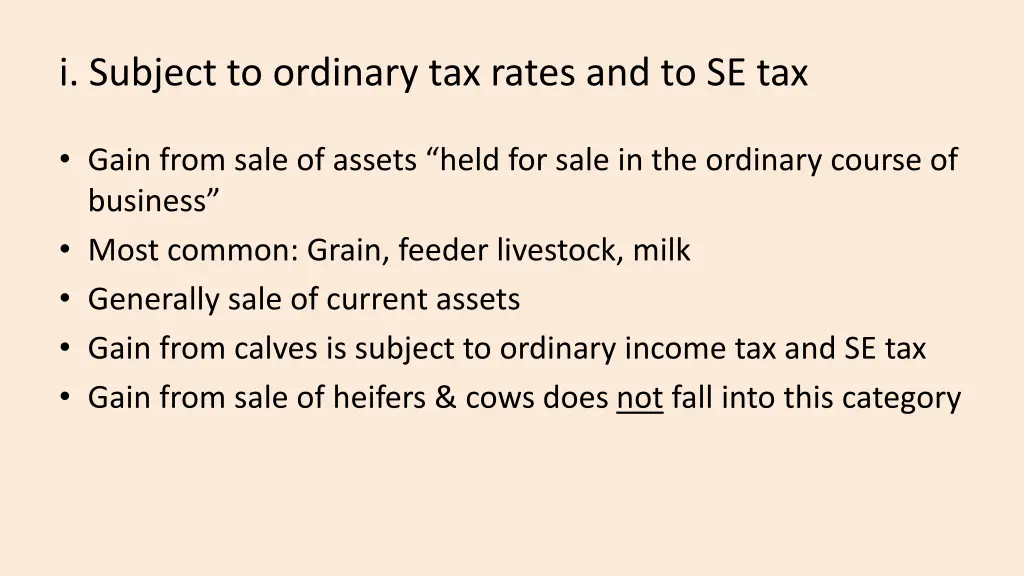 i subject to ordinary tax rates and to se tax