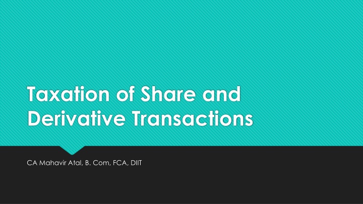 taxation of share and derivative transactions