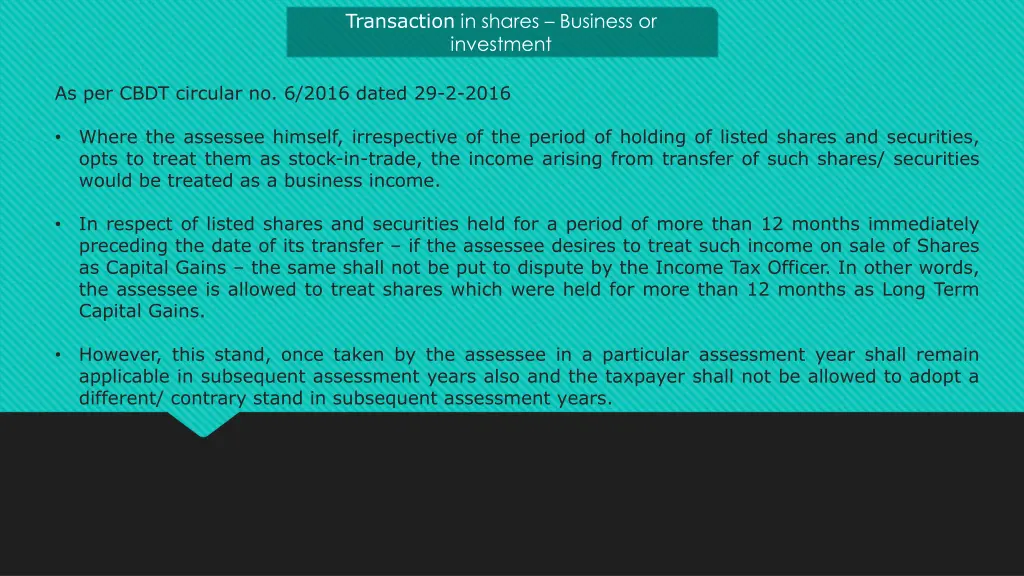 transaction in shares business or investment