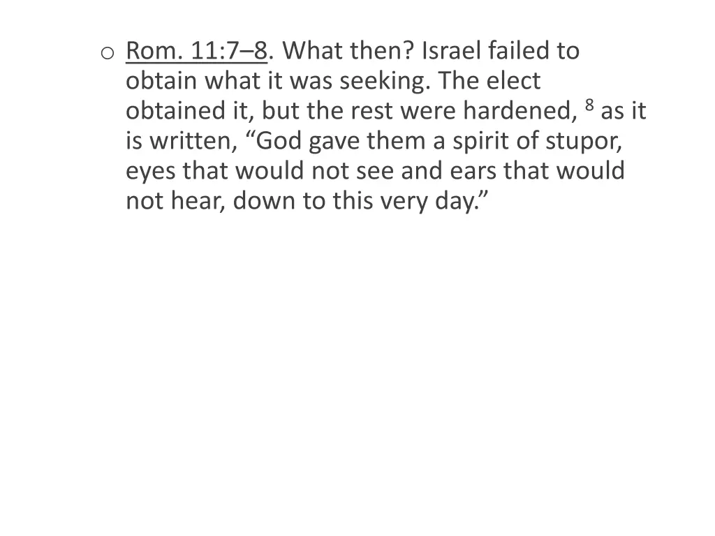 o rom 11 7 8 what then israel failed to obtain