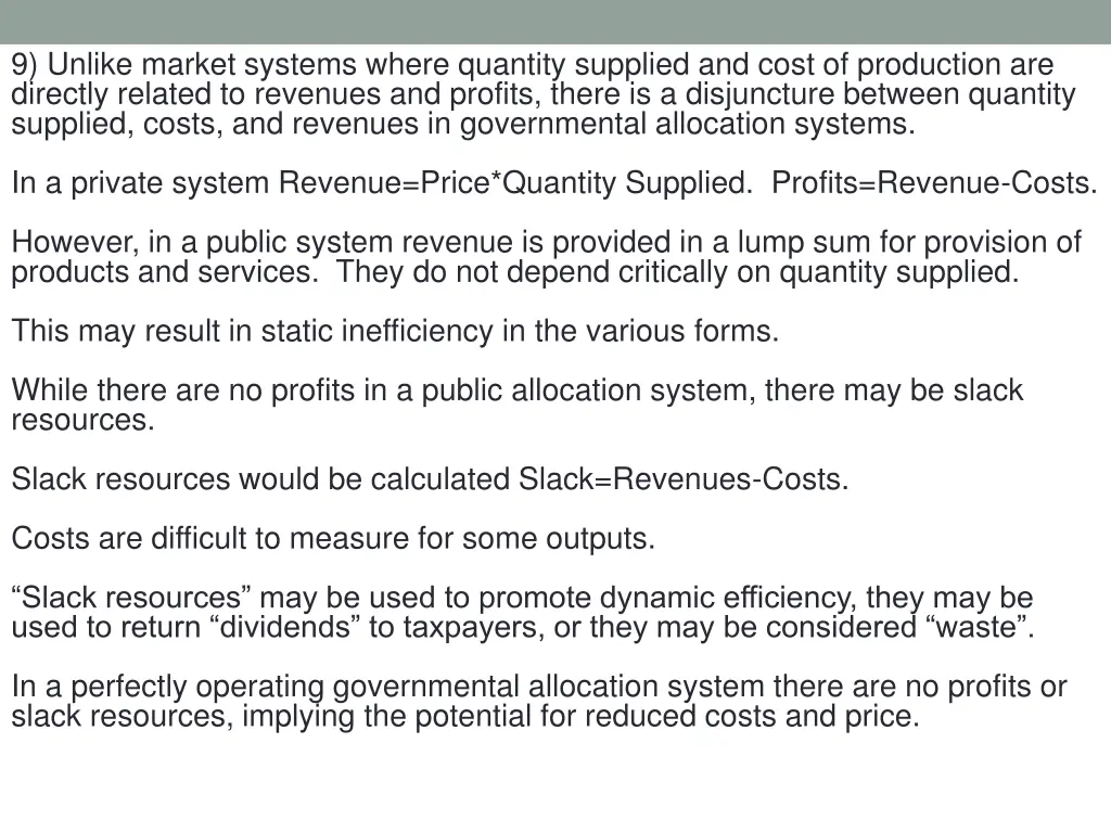 9 unlike market systems where quantity supplied