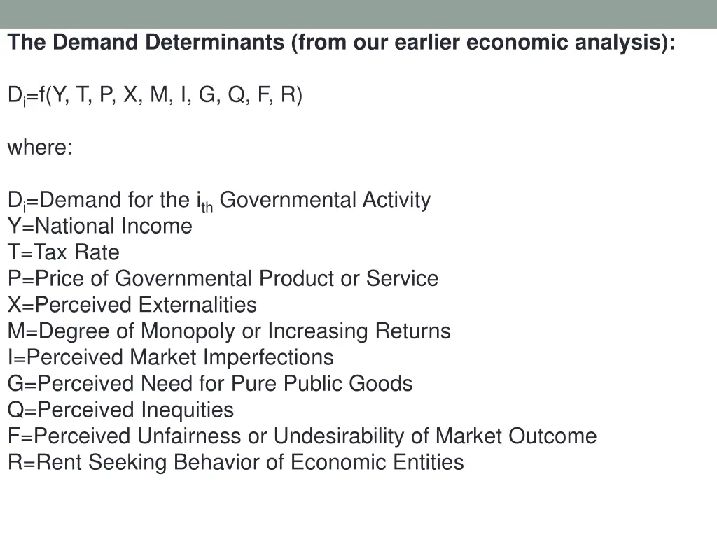 the demand determinants from our earlier economic