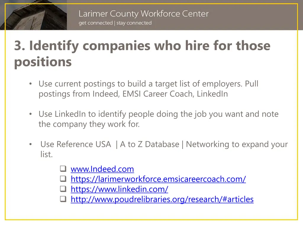 3 identify companies who hire for those positions