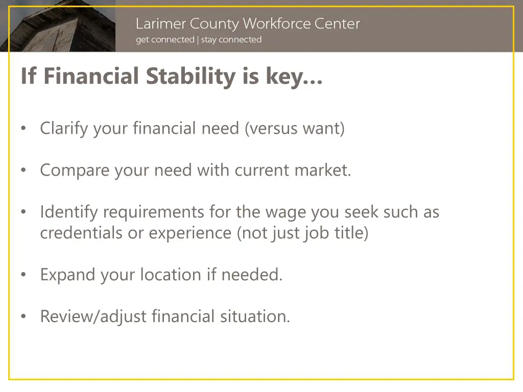 if financial stability is key