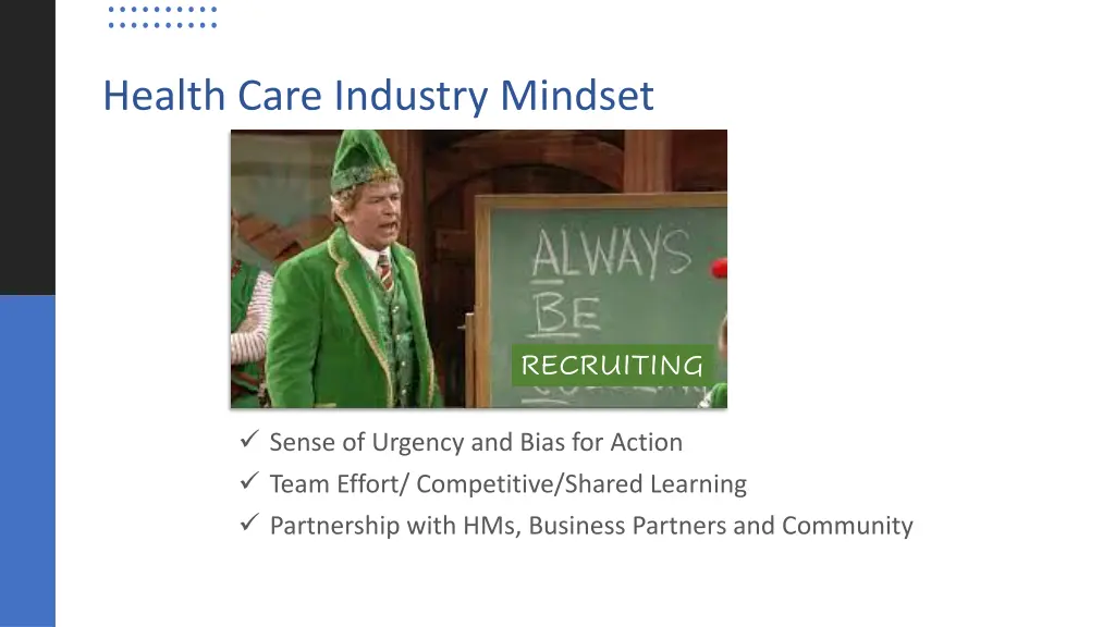 health care industry mindset