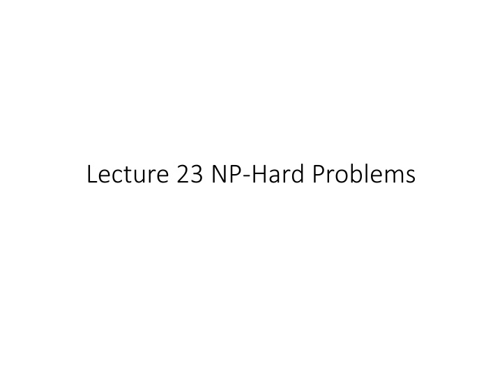 lecture 23 np hard problems