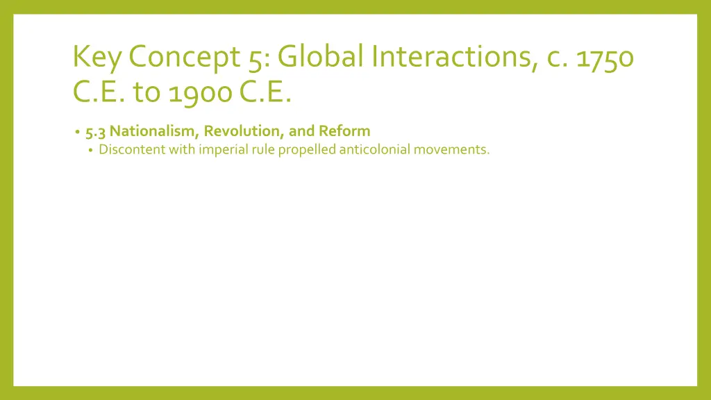 key concept 5 global interactions c 1750 1