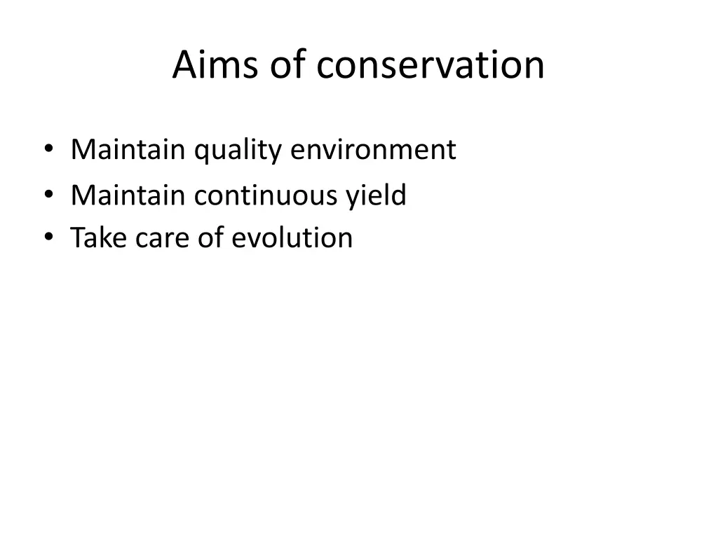 aims of conservation