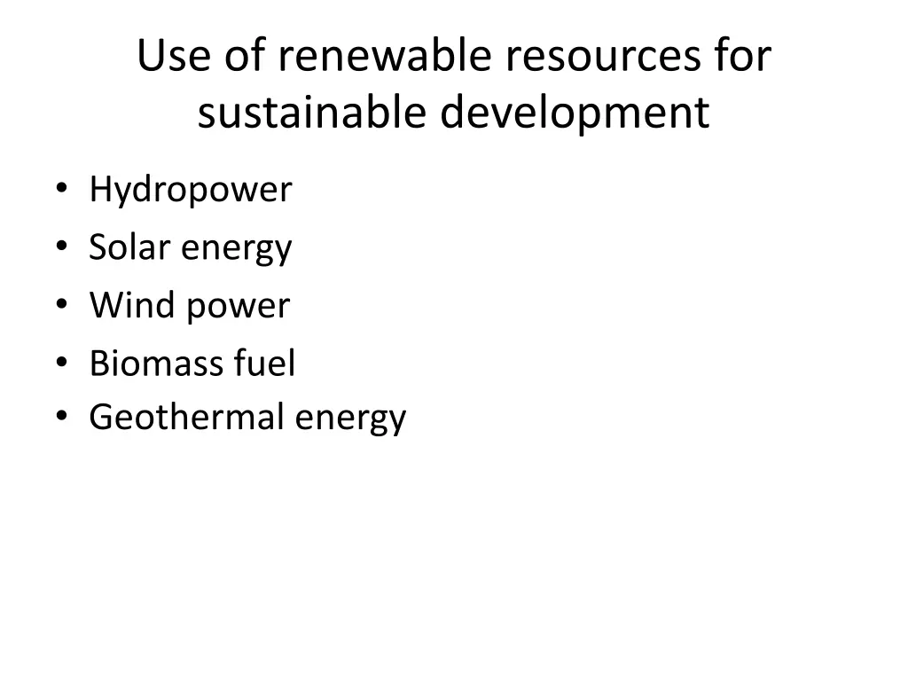 use of renewable resources for sustainable