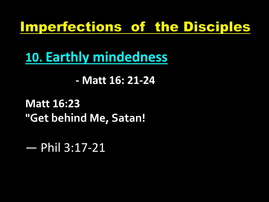 10 earthly mindedness