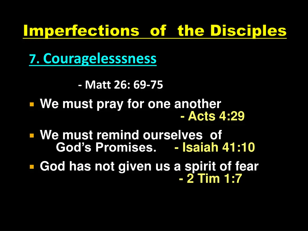 7 couragelesssness