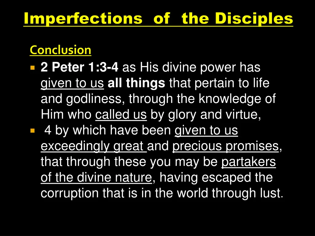 conclusion 2 peter 1 3 4 as his divine power