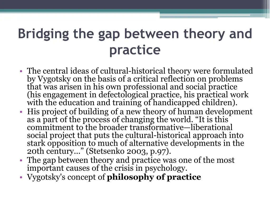 bridging the gap between theory and practice