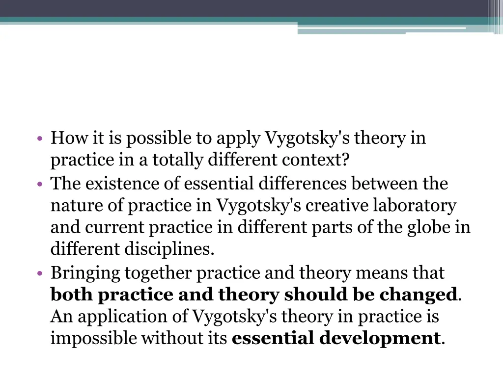 how it is possible to apply vygotsky s theory