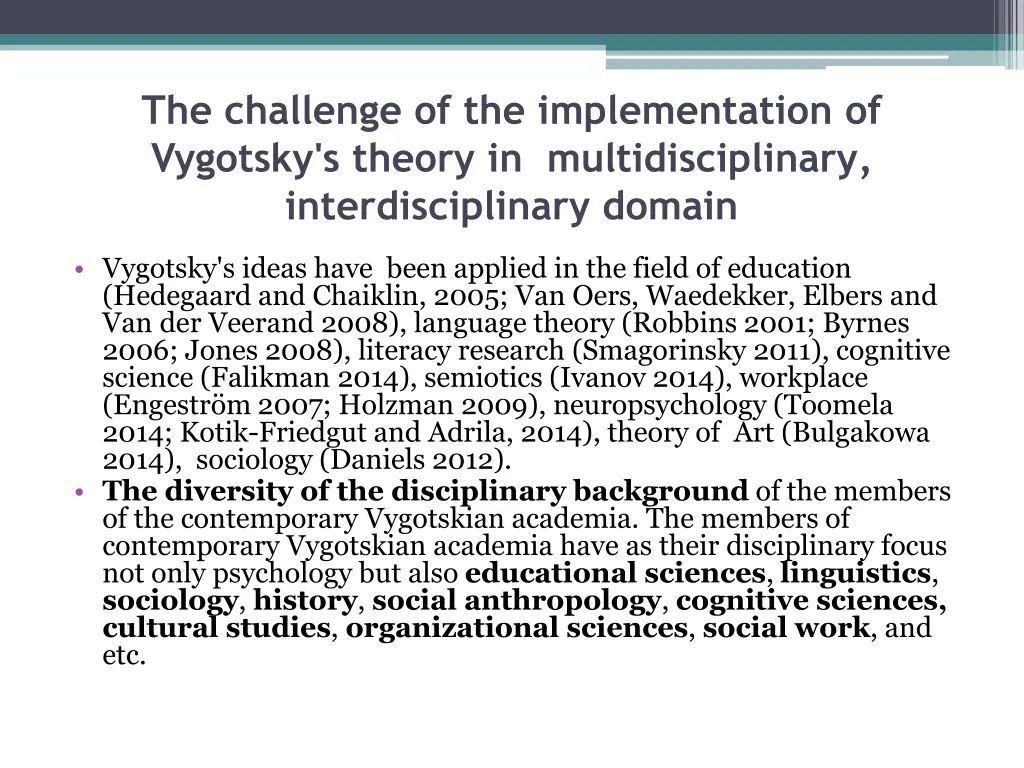 the challenge of the implementation of vygotsky